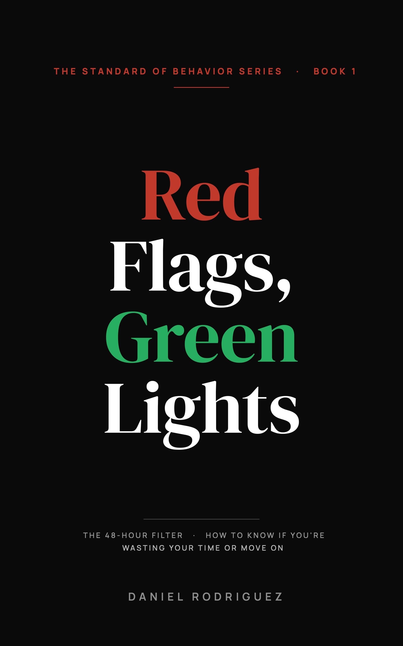 Cover of Red Flags, Green Lights by Daniel Rodriguez